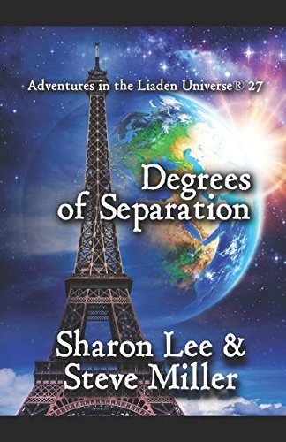 Degrees of Separation (Adventures in the Liaden Universe ®, Band 27) von Pinbeam Books